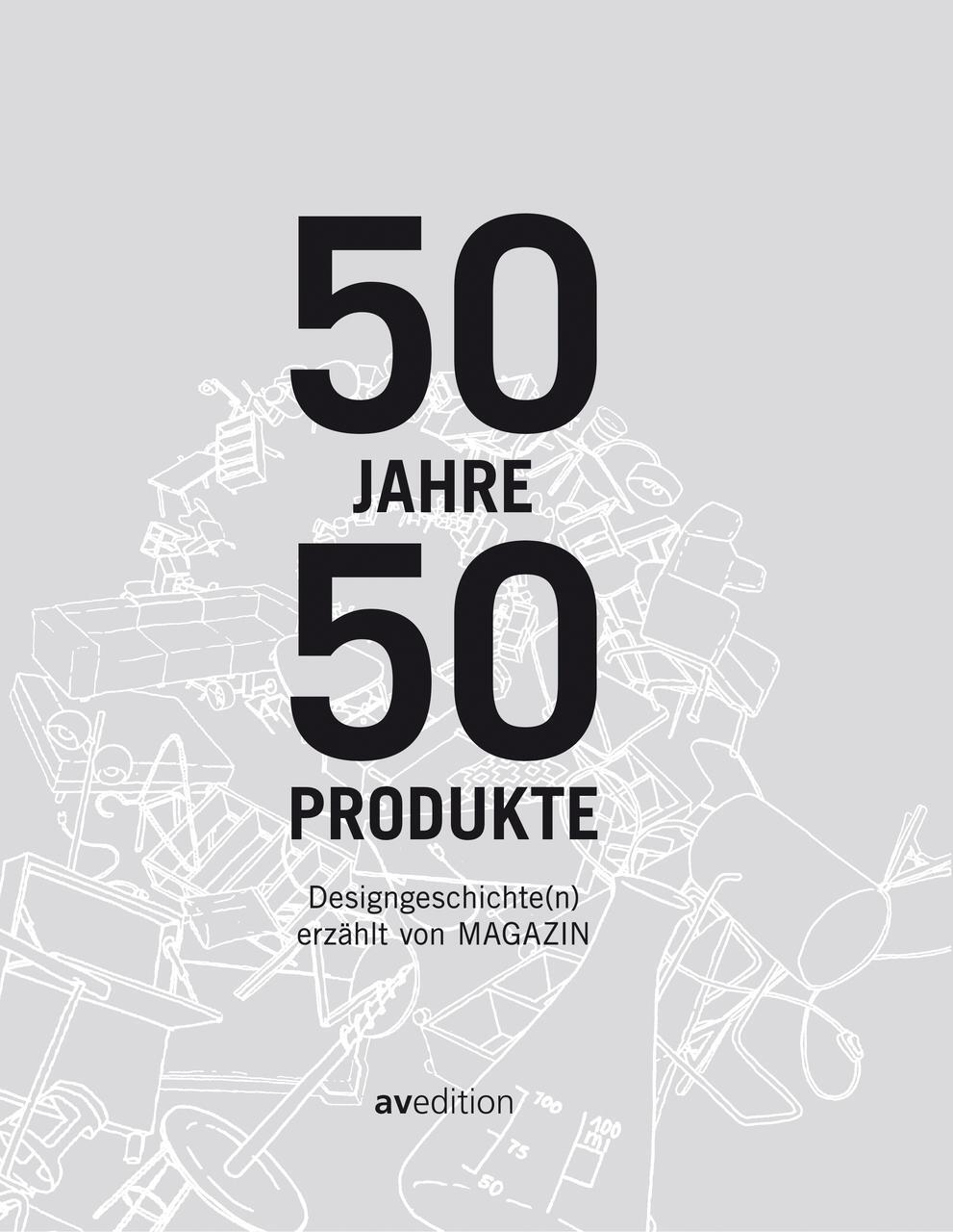 Thumbnail - Magazin. 50 Jahre, 50 Produkte. Sonst. Bücher