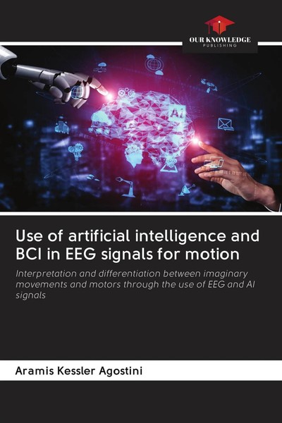 Aramis Kessler Agostini | Use Of Artificial Intelligence And BCI In Eeg...-image