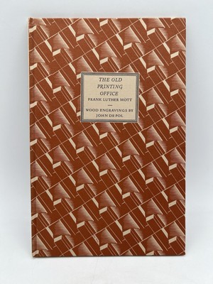 The Old Printing Office Frank Luther Mott John DePol Yellow Barn Press 1985