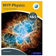 Williams Heathcote MYP Physics: a Concept Based Approach (Mixed Media Product)