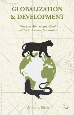 Globalization and Development Anthony Elson Taschenbuch xv Englisch 2015