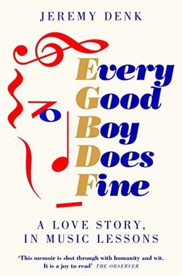 Every Good Boy Does Fine: A Love Story, in Music Lessons,Jerem .