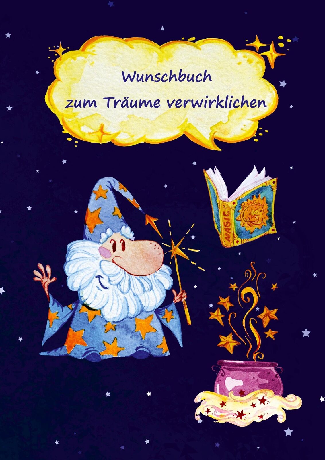 Thumbnail - Wunschbuch Zum Träume Verwirklichen | Angelina Schulze | Deutsch |