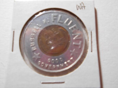 1-7/16''  Fluent Washington U.S. Senate 1946 lost in Primary encased penny button