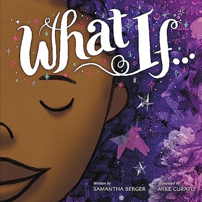 Mike Curato - What If... - Hardback - H245z