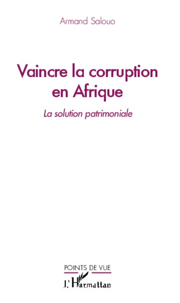 Vaincre La Corruption En Afrique La Solution Patrimoniale Armand Salouo Buch-image