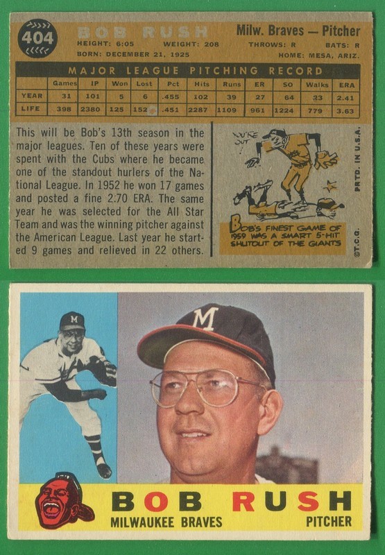 1960 Topps Baseball ~~~ BOB RUSH ~~~ No. 404 ~~~ Free S/H