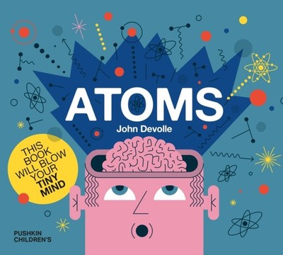 Atoms by John Devolle HARDBACK 9781782693437