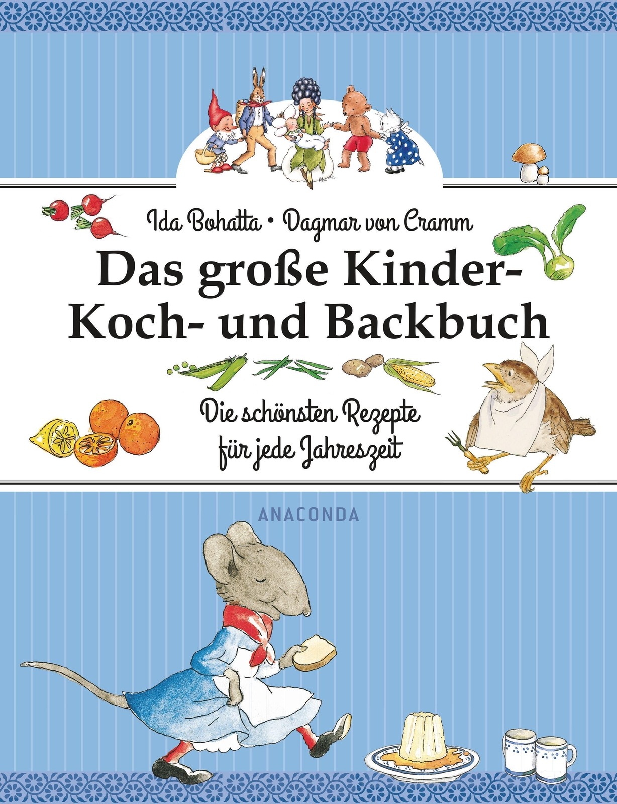 Das Große Kinder-koch- Und Backbuch, Ida Bohatta