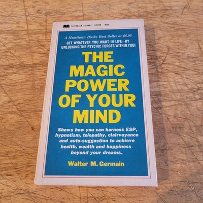 The Magic Power of Your Mind by Walter M. Germain 1967 1st PRINT PAPERBACK