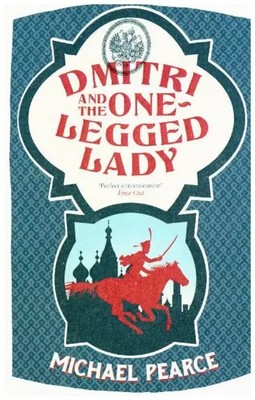 Dmitri and the One-Legged Lady Michael Pearce Taschenbuch Englisch 2017