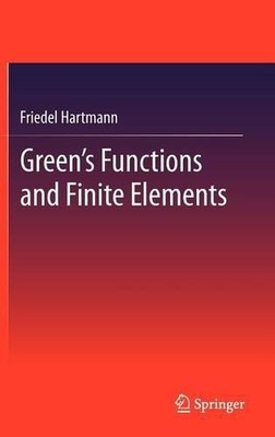 Green's Functions and Finite Elements - 9783642295225