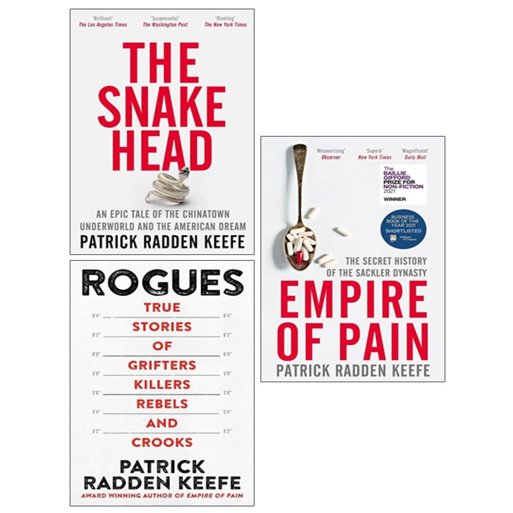Patrick Radden Keefe 3 Books Collection Set The Snakehead, Empire of Pain,Rogues