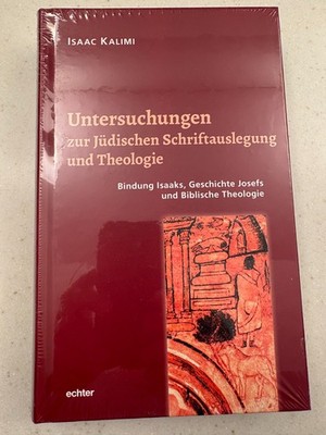 Isaac Kalimi, Untersuchen zur Juedischen Schriftauslegung und Theologie