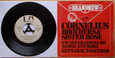 Cornelius BROTHERS I`m Never Gonna Be Alone Anymore Let`s Stay Togethe UA 35 502