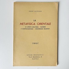 Rene Guenon - La metafisica orientale. Taoismo Confucianesimo Esoterismo - 1950