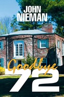 Goodbye 72 | John Nieman | Taschenbuch | Kartoniert / Broschiert | Englisch