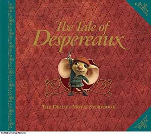 The Tale of Despereaux : The Deluxe Movie Storybook HardcoverFree US Delivery | ISBN:0763640743