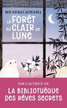 La forêt au clair de lune von Aoyama, Michiko | Buch | Zustand gut
