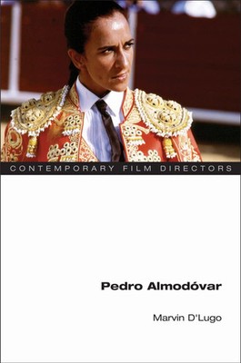 Pedro Almodovar Marvin D Lugo Taschenbuch Contemporary Film Directors Englisch