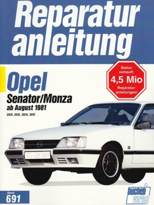 OPEL Senator/Monza ab1981, Reparaturanleitung Reparatur-Buch/Handbuch/Wartung