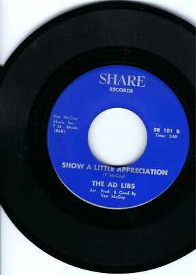 THE AD LIBS- ''SHOW A LTTLE APPRECIATION''/''YOU'RE JUST A ROLLIN' STONE''- SHARE-NM
