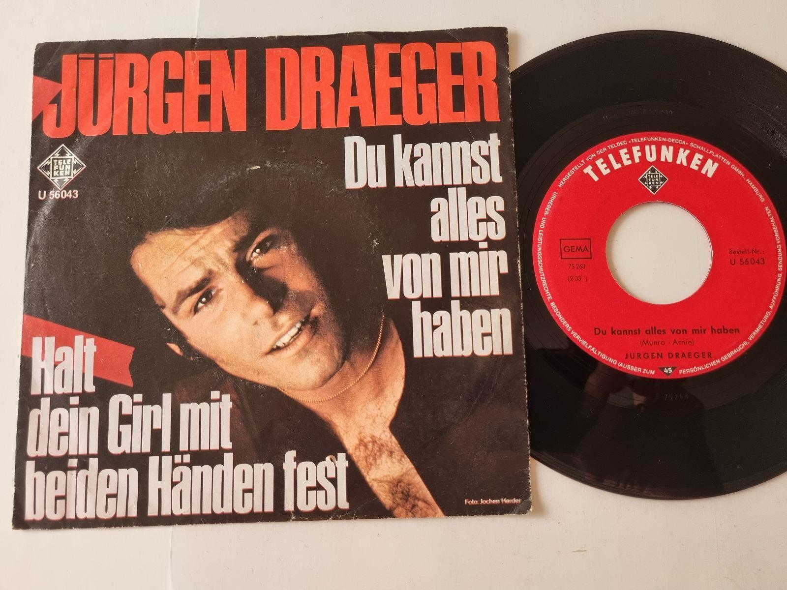 7"" Single Jürgen Draeger - Du kannst alles von mir haben Vinyl Germany