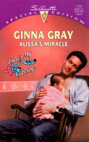 Alissa's Miracle by Ginna Gray (1997, Mass Market) for sale online | eBay