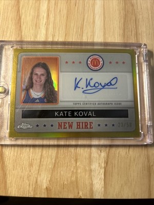 Kate Koval 2024 Topps Chrome McDonald s All American New Hire GOLD Auto #23/ 50