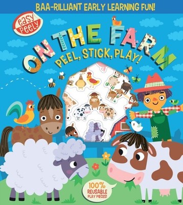 EASY PEELY ON THE FARM PEEL STICK PLAY by HALL, HOLLY Hardback Self Help
