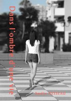 Amélie Tusseau | Dans L'ombre D'une Vie | Taschenbuch | FranzöSisch (2019)