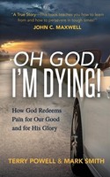 Terry Powell (U. A.) | Oh God, I'm Dying! | Taschenbuch | Englisch (2020)