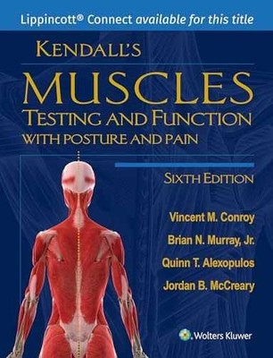 Kendall's Muscles: Testing and - Hardcover, by Conroy PT DScPT - Acceptable