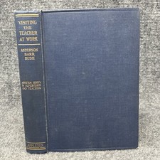 1925 Visiting the Teacher at Work Case Studies of Direct Teaching C. J. Anderson