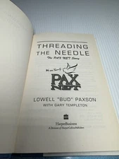 "Threading the Needle : The Pax Net Story" By Lowell Bud Paxson   1998 Hardcover