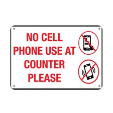Horizontal Metal Sign Multiple Sizes No Cell Phone Use at Counter Please White