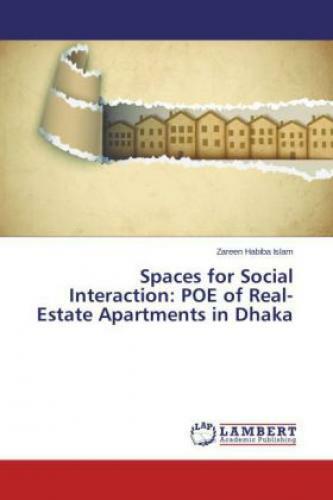 Thumbnail - Spaces For Social Interaction: Poe Of Real-estate Apartments In Dhaka