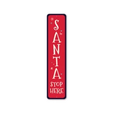 Vertical Santa Stop Here Metal Sign