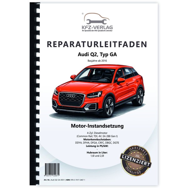 Audi Q2 GA 16> Instandsetzung 4-Zyl 1,6/2,0L Dieselmotor TDI Werkstatthandbuch-image