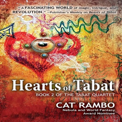 Hearts of Tabat Cat Rambo Paperback WordFire Press LLC