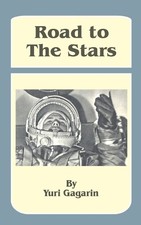Yuri Gagarin Road to the Stars (Paperback) (UK IMPORT)