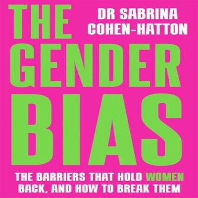 Gender Bias Dr. Sabrina Cohen-Hatton Paperback Bonnier Books Ltd