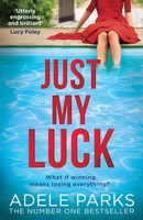 Just MY Luck PB | Adele Parks | Taschenbuch | Kartoniert / Broschiert | Englisch