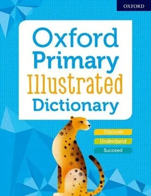 Oxford Primary Illustrated Dictionary | Editor | Taschenbuch | Englisch | 2019