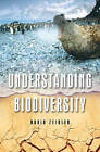 Understanding Biodiversity by David Zeigler (Hardback, 2007)