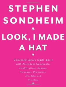 Look-I-Made-A-Hat-By-Stephen-Sondheim