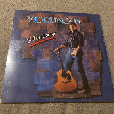 VIC DUNCAN ''ILL GET IT DONE'' VERY RARE ORIGINAL 1986 USA LP ALBUM Country Vinyl