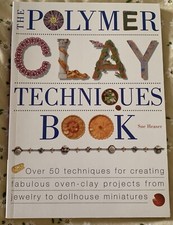 The Polymer Clay Techniques Book by Sue Heaser