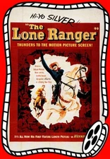 #189 The Lone Ranger, Riders of Silver Screen Trading Card