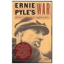 Ernie Pyle's War: America's Eyewitness to Wo- 0743284763, James Tobin, paperback